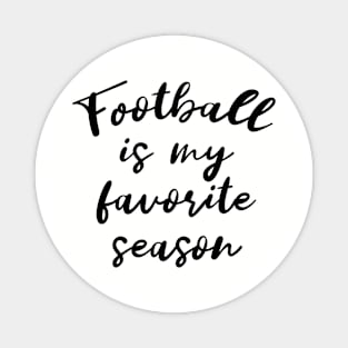 Football Is My Favorite Season Sports Babe Game Day product Magnet